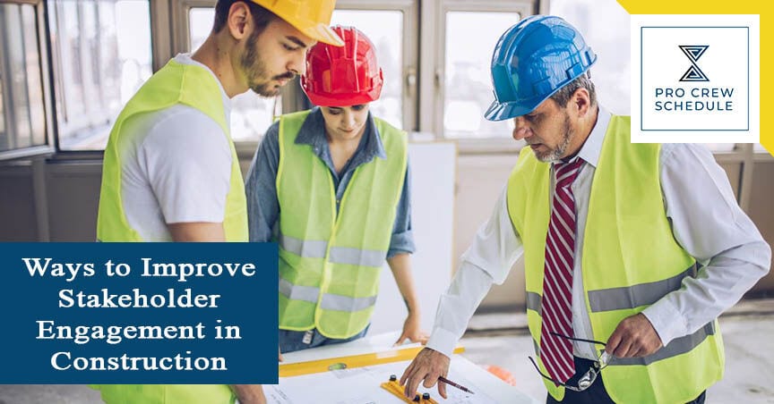 Ways to Improve Stakeholder Engagement in Construction