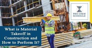 What is Material Takeoff in Construction and How to Perform It