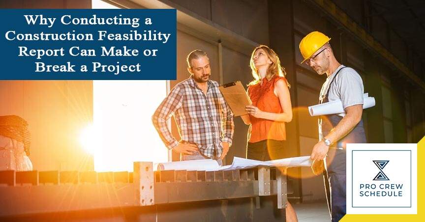 Why Conducting a Construction Feasibility Report Can Make or Break a ...