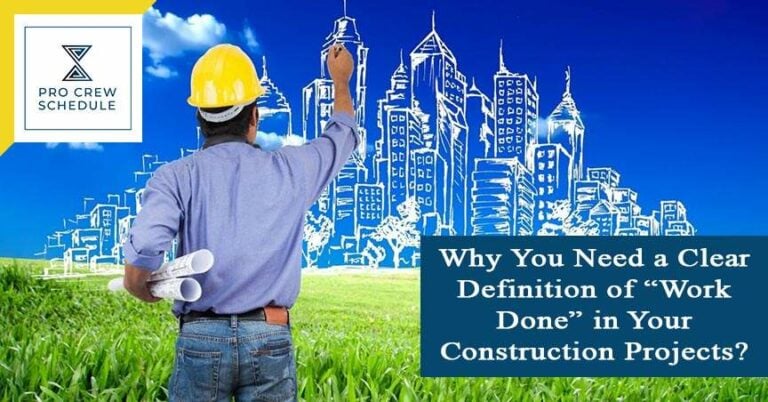 Why You Need a Clear Definition of “Work Done” in Your Construction Projects
