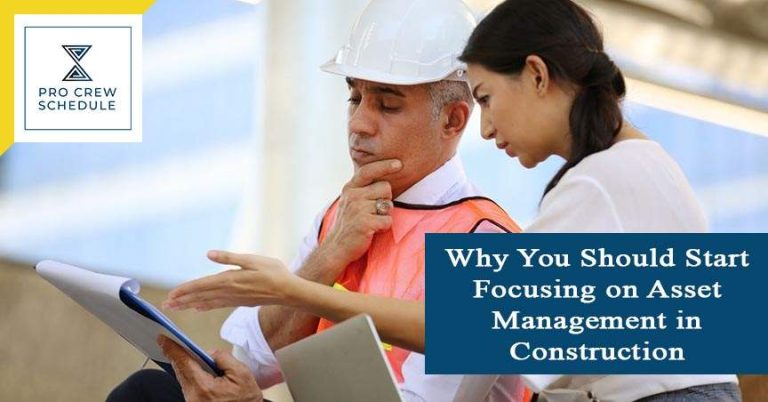 Why You Should Start Focusing on Asset Management in Construction