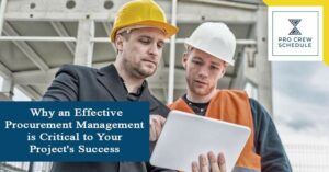 Why an Effective Procurement Management is Critical to Your Project's Success